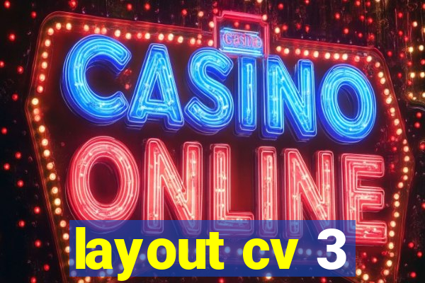 layout cv 3
